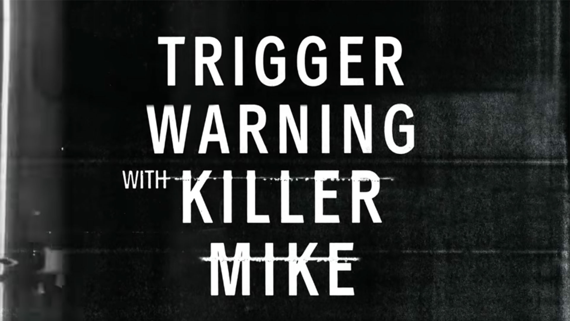 Trigger Warning with Killer Mike 1. Sezon 5. Bölüm