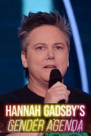 Hannah Gadsby’s Gender Agenda